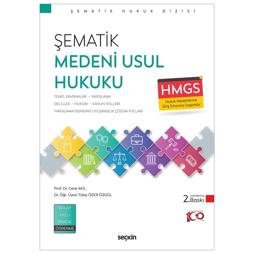 Şematik Medeni Usul Hukuku - Cenk Akil, Tülay Özer Özgül