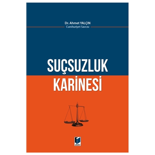 Suçsuzluk Karinesi - Ahmet Yalçın