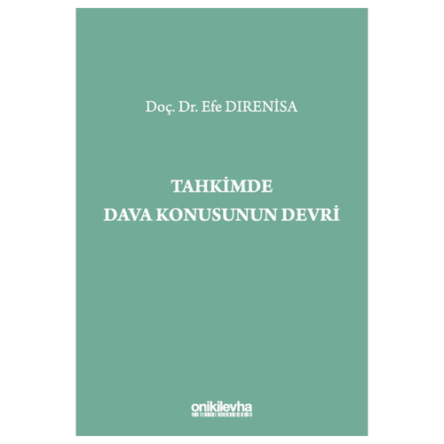 Tahkimde Dava Konusunun Devri - Efe Dırenisa