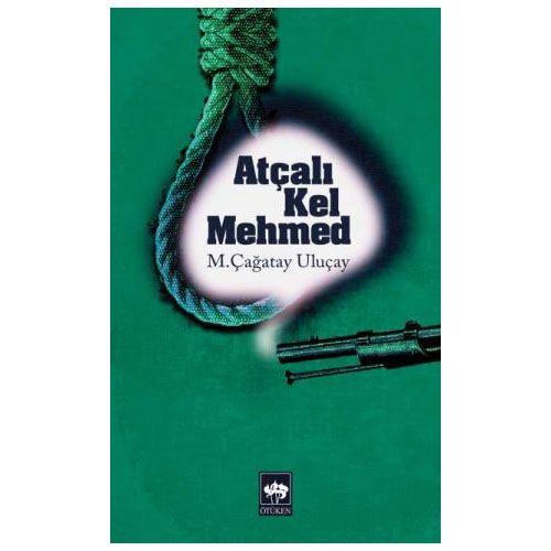 Atçalı Kel Mehmed - M. Çağatay Uluçay