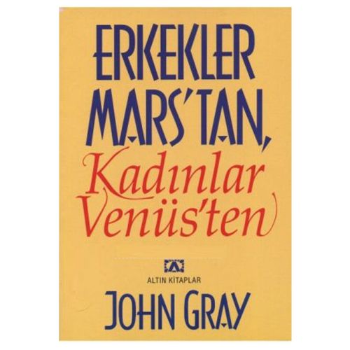 Erkekler Mars\'tan Kadınlar Venüs\'ten - John Gray