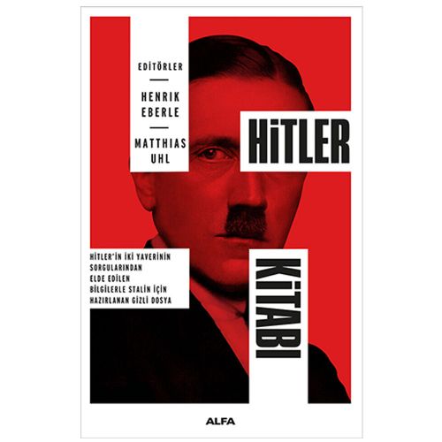 Hitler Kitabı - Henrik Eberle, Matthias Uhl