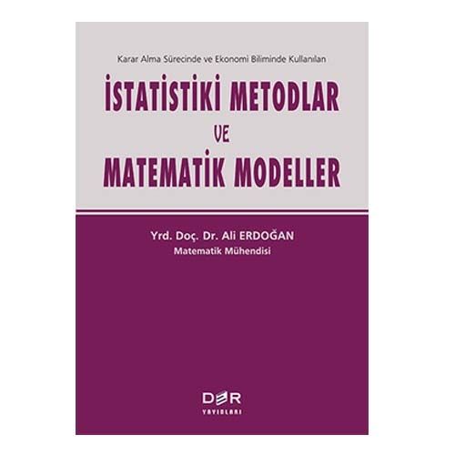 İstatistiki Metodlar ve Matematik Modeller - Ali Erdoğan