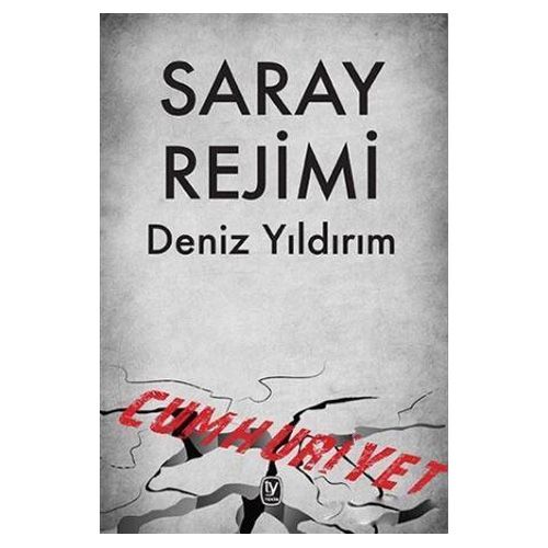 Saray Rejimi - Deniz Yıldırım
