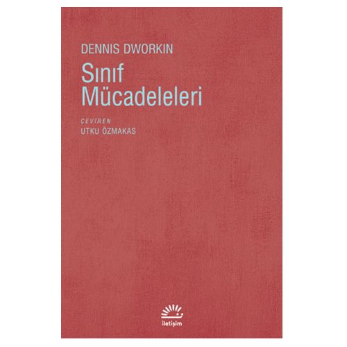 Sınıf Mücadeleleri - Dennis Dworkin