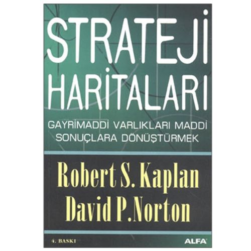 Strateji Haritaları - Robert S. Kaplan, David P. Norton
