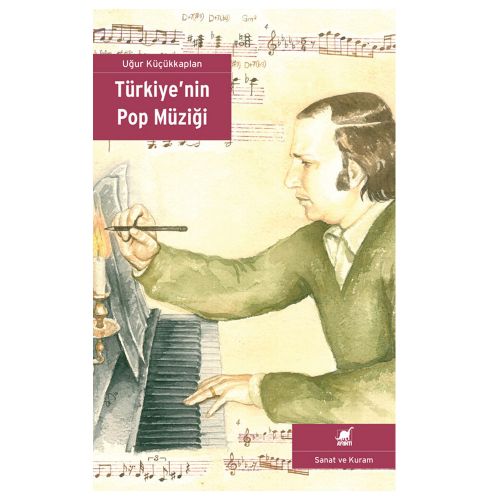 Türkiye\'nin Pop Müziği - Uğur Küçükkaplan