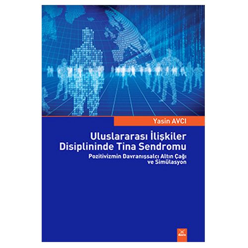Uluslararası İlişkiler Disiplininde Tina Sendromu - Yasin Avcı