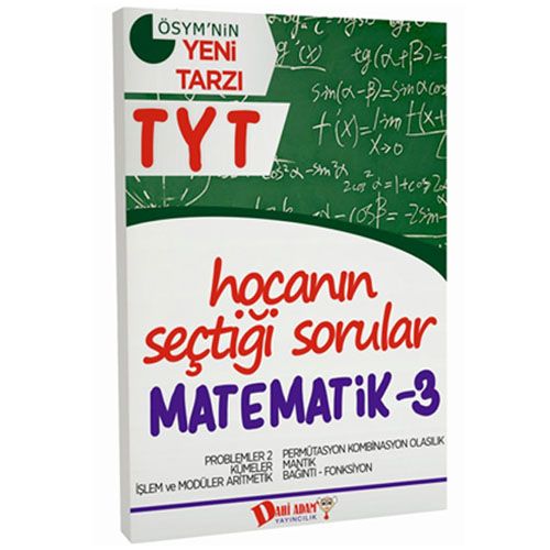 YKS TYT Hocanın Seçtiği Sorular Matematik 3 Soru Bankası  Dahi Adam Yayınları