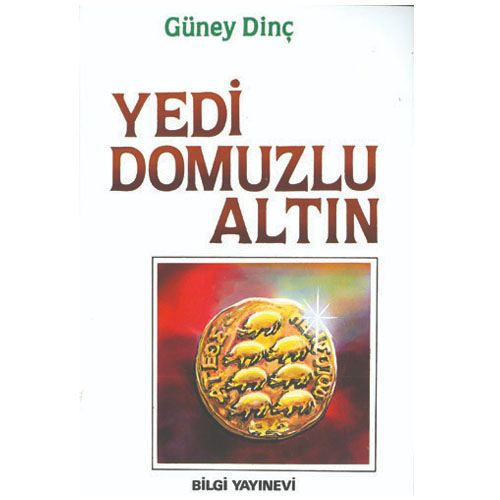 Yedi Domuzlu Altın - Güney Dinç