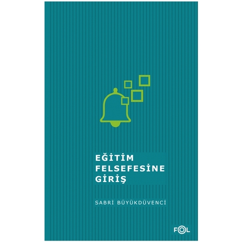 Eğitim Felsefesine Giriş - Sabri Büyükdüvenci
