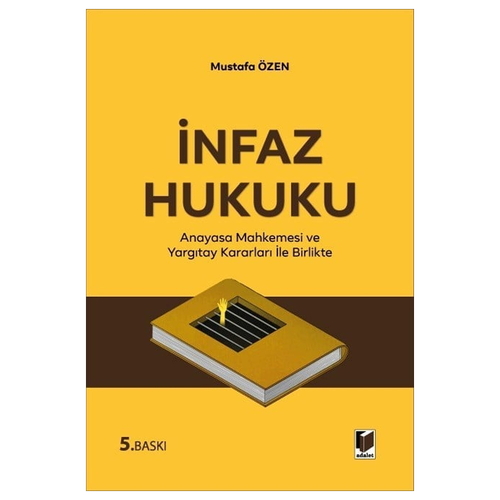 İnfaz Hukuku - Mustafa Özen