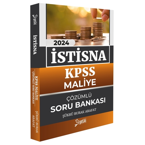 İstisna KPSS A Grubu Maliye Çözümlü Soru Bankası Yetki Yayınları 2024