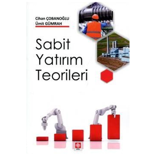Sabit Yatırım Teorileri - Cihan Çobanoğlu, Ümit Gümrah