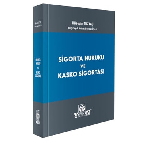 Sigorta Hukuku ve Kasko Sigortası - Hüseyin Tuztaş