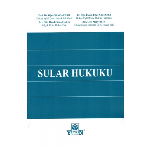 Sular Hukuku - Oğuz Sancakdar, Hande Sena Çalış, Uğur Samancı, Merve Işık