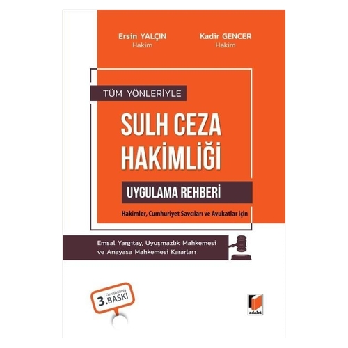 Sulh Ceza Hakimliği Uygulama Rehberi - Ersin Yalçın