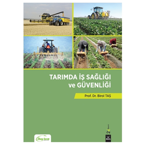 Tarımda İş Sağlığı ve Güvenliği - Birol Taş