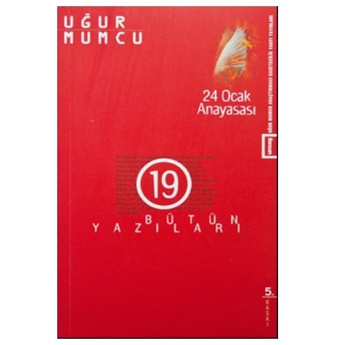 24 Ocak Anayasası Bütün Yazıları 19 - Uğur Mumcu
