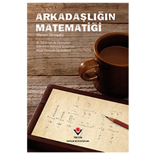 Arkadaşlığın Matematiği - Steven Strogatz