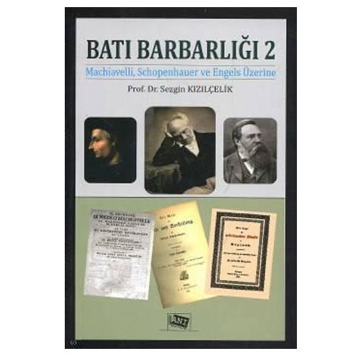 Batı Barbarlığı 2 - Sezgin Kızılçelik