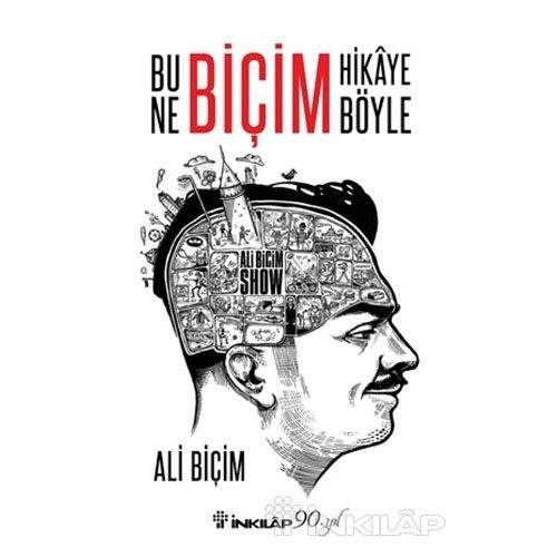 Bu Ne Biçim Hikaye Böyle - Ali Biçim