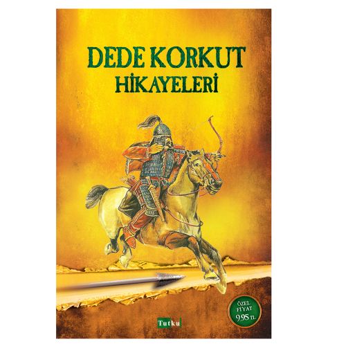 Dede Korkut Hikayeleri - Anonim