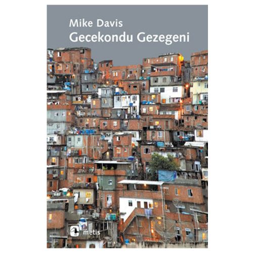Gecekondu Gezegeni - Mike Davis