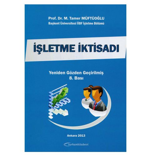 İşletme İktisadı - Tamer Müftüoğlu