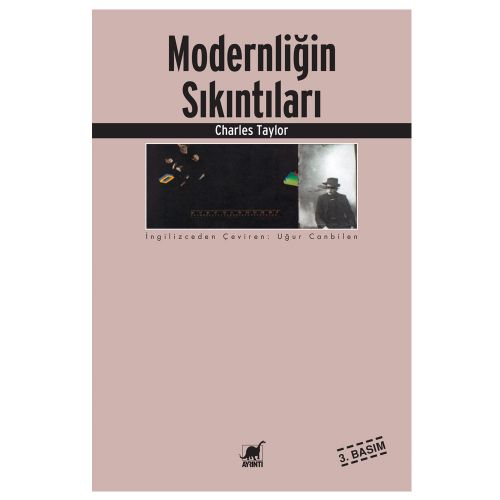 Modernliğin Sıkıntıları - Charles Taylor