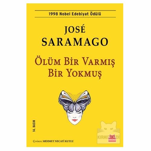 Ölüm Bir Varmış Bir Yokmuş - Jose Saramago