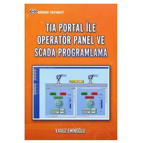TIA Portal ile Operatör Panel ve Scada Programlama - Yavuz Eminoğlu