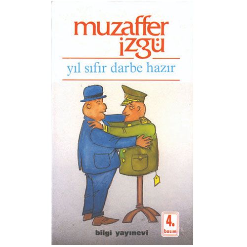 Yıl Sıfır Darbe Hazır - Muzaffer İzgü