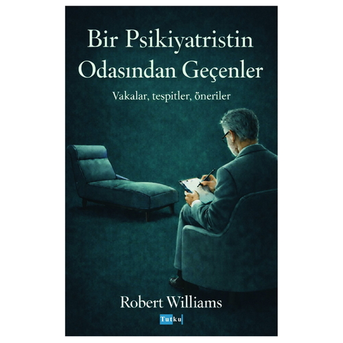 Bir Psikiyatristin Odasından Geçenler - Robert Williams
