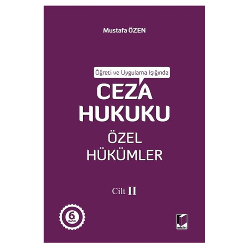 Ceza Hukuku Özel Hükümler Cilt 2 - Mustafa Özen