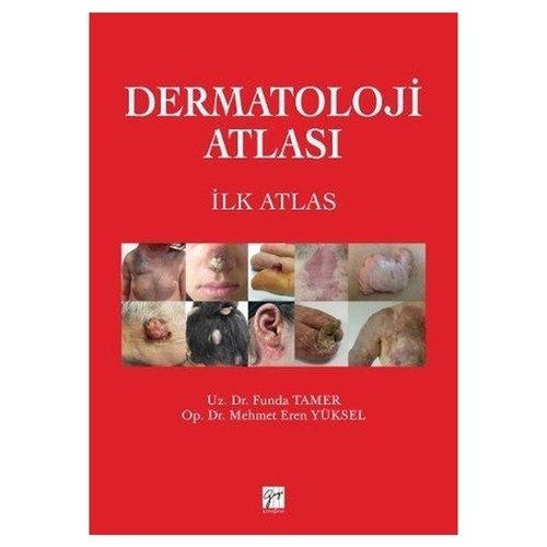 Dermotoloji Atlası - Funda Tamer, Mehmet Eren Yüksel