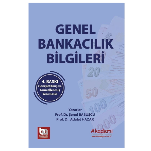 Genel Bankacılık Bilgileri - Şenol Babuşcu, Adalet Hazar