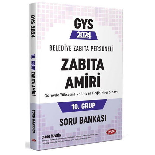 GYS Belediye Zabıta Personeli Zabıta Amiri 10. Grup Soru Bankası Data Yayınları 2024