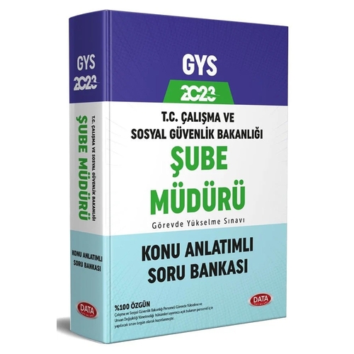 GYS Çalışma ve Sosyal Güvenlik Bakanlığı Şube Müdürü Konu Anlatımlı Soru Bankası Data Yayınları 2023