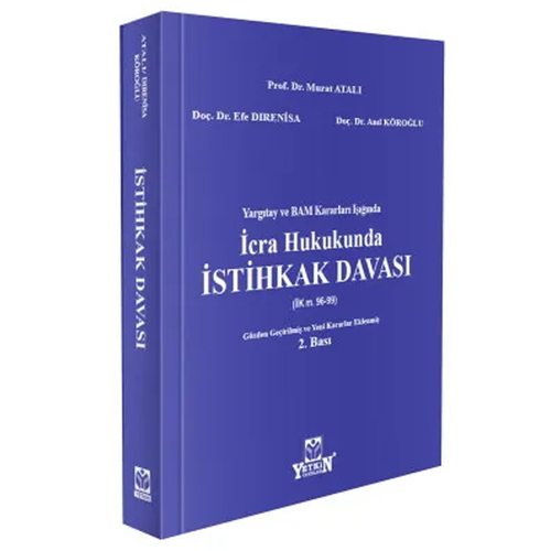 İcra Hukukunda İstihkak Davası - Murat Atalı, Efe Dırenisa, Anıl Köroğlu