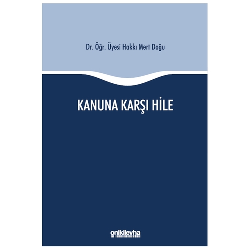 Kanuna Karşı Hile - Hakkı Mert Doğu