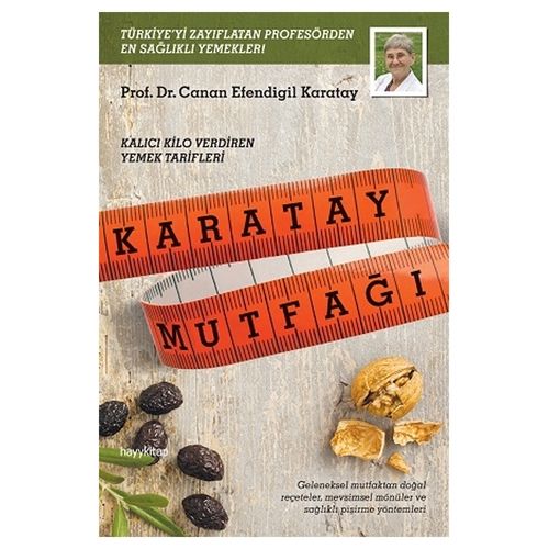 Karatay Mutfağı - Canan Karatay, Nihal Doğan