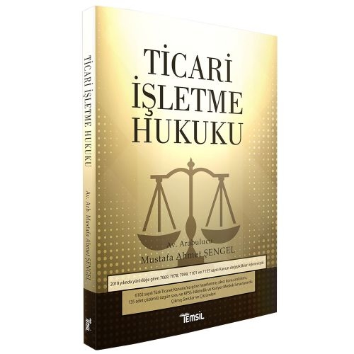 Kelepir Ürün İadesizdir - Ticari İşletme Hukuku Mustafa Ahmet Şengel Temsil Kitap Yayınları