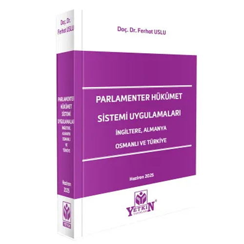 Parlamenter Hükümet Sistemleri Uygulamaları - Ferhat Uslu