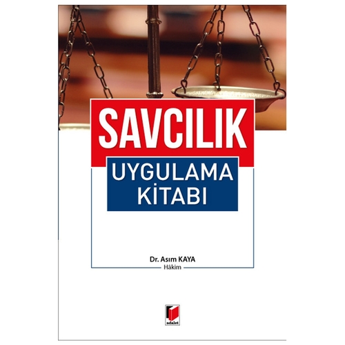Savcılık Uygulama Kitabı - Asım Kaya