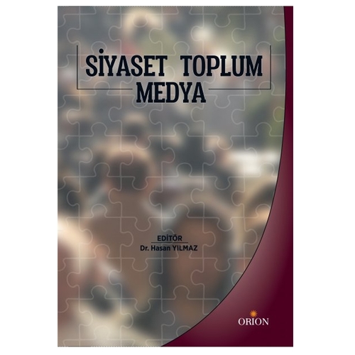 Siyaset Toplum Medya - Hasan Yılmaz