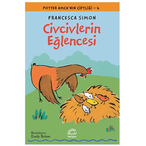 Civcivlerin Eğlencesi Potter Amca’nın Çiftliği 4 - Francesca Simon