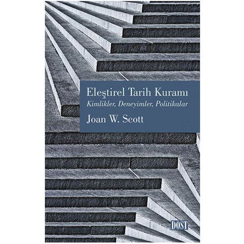 Eleştirel Tarih Kuramı - Joan W. Scott