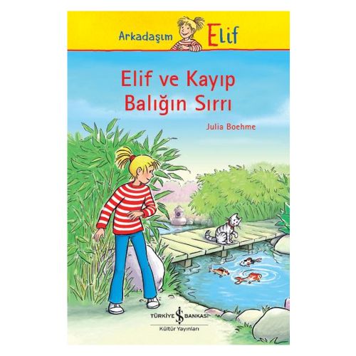 Elif ve Kayıp Balığın Sırrı - Julia Boehme