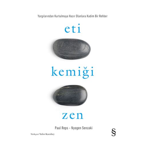 Eti Kemiği Zen - Paul Reps, Nyogen Senzaki